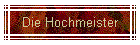 Die Hochmeister